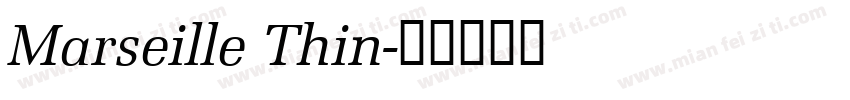 Marseille Thin字体转换